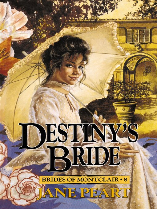 Title details for Destiny's Bride by Jane  Peart - Available